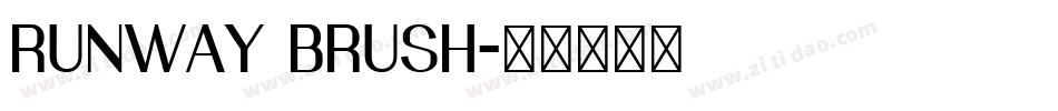 RUNWAY BRUSH字体转换